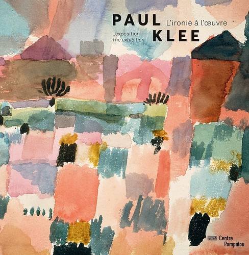 Paul Klee - Album: L'ironie à l'oeuvre, l'exposition