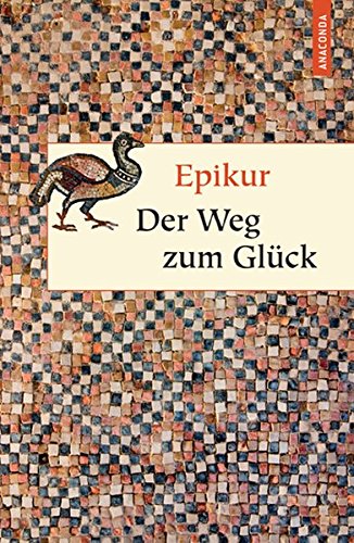 Der Weg zum Glück (Geschenkbuch Weisheit)