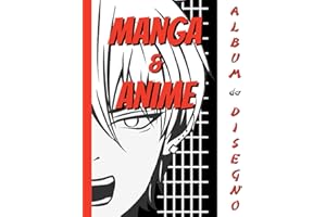 Album da Disegno Manga & Anime: Quaderno per Creare Fumetti con Template Vuoti/8 Modelli di Pagina Alternati/per Scrivere, Disegnare, Colorare Storie Giapponesi/Formato Maxi