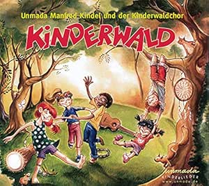 Kinderwald Welt Und Waldmusik Fur Kinder Amazon De Musik