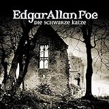 Edgar Allan Poe. Hörspiel: Edgar Allan Poe - Folge 2: Die schwarze Katze. Hörspiel