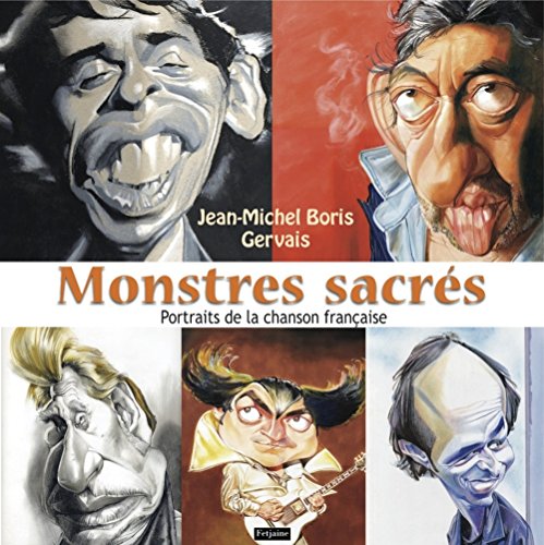Monstres sacrés : Portraits de la chanson Monstres sacrés : Portraits de la chanson