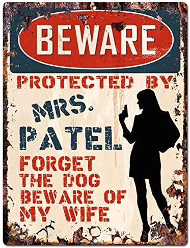 BEWARE PROTECTED BY MRS. PATEL Beware of my wife Chic Sign Vintage Retro Rustic 9"x12" Metal Plate Home Room Door Wall Decoration