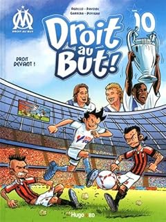 jaquette livre Droit au But !, Tome 10 : Droit Devant !