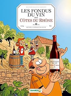 jaquette livre Les Fondus du vin : Côtes du Rhone