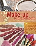 Image de Make-up selbst gemacht. Rezepte und Beauty-Tipps für die natürliche Schönheit