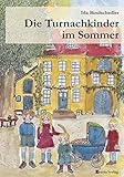 Die Turnachkinder im Sommer by 