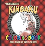 Punchdrunkey's Kinbaku Coloring book: Shibari Cartoons for the 18 + Artist by