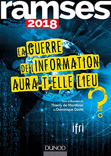 Download Ramses 2018 : La guerre de l'information aura-t-elle lieu ? (Hors collection)