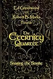 Image de The Eternity Quartet: Snaring the Smoke (English Edition)