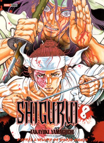 Shigurui — Tome 8