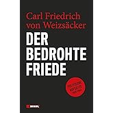 Der bedrohte Friede: Politische Aufsätze