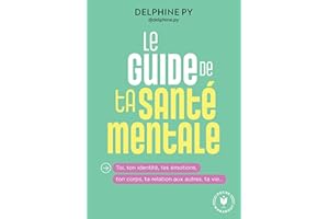 Le guide de ta santé mentale