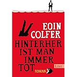 Hinterher ist man immer tot: Roman (Ein Dan-McEvoy-Krimi, Band 2)