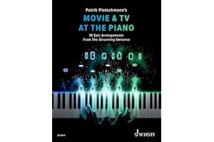 Movie & TV At The Piano: 10 Epic Arrangements From The Streaming Universe. piano.