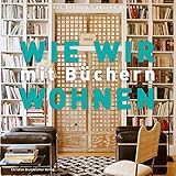 Image de Wie wir mit Büchern wohnen