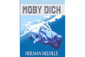 Moby Dick: The Original 1851 Edition