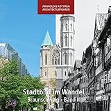Image de Stadtbild im Wandel - Braunschweig - Band II
