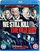 We Still Kill The Old Way [Blu-ray]