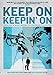 Keep On Keepin' On