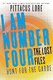 I Am Number Four: The Lost Files: Hunt for the Garde (Lorien Legacies: The Lost Files Book 15) (English Edition) by Pittacus Lore
