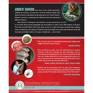 Andrew Zimmern's Field Guide to Exceptionally Weird, Wild, & Wonderful Foods: An Intr