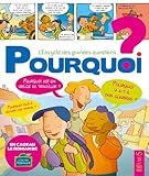 Pourquoi ? : L'Encyclo des grandes questions