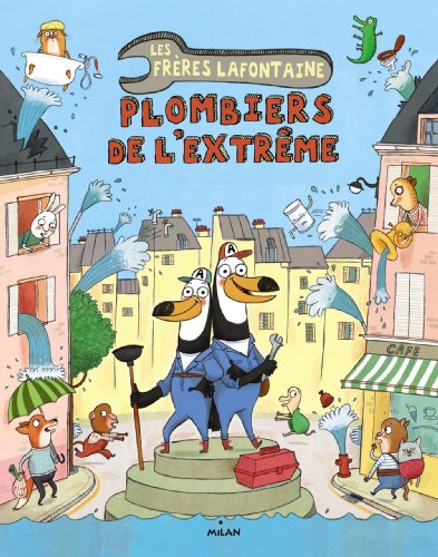 les  Frères lafontaine, plombiers de l'extrême