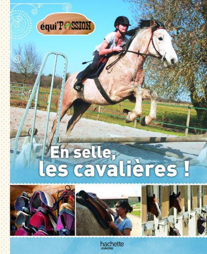 couverture de : En selle, les cavali&egrave;res !