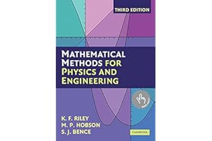 Mathematical Methods for Physics and Engineering 3rd Edition Paperback: A Comprehensive Guide