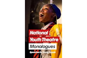 National Youth Theatre Monologues: 75 Speeches for Auditions: Speeches for Young People