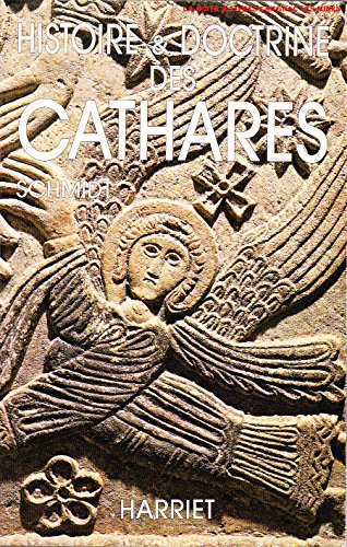 Histoire et Doctrine des Cathares ou Albigeois, Catharisme, Guerre de religion, Midi Pyrénées, Languedoc Roussillon