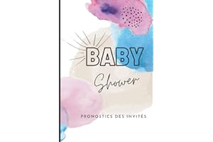 Livre d'or BABY SHOWER : Pronostics des invités - activité baby shower avec les invités : fiches à remplir : nom, taille, poids, sexe du bébé: ... pour les parents / petits mots et fiches