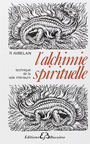 L'Alchimie spirituelle, technique de la voie intérieure en ligne
