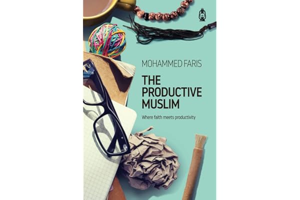 The Productive Muslim: Where Faith Meets Productivity