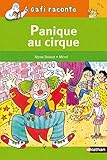 Gafi : Panique au cirque !