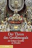 Der Thron des Großmoguls im Grünen Gewölbe zu Dresden by 