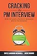 Cracking the PM Interview: How to Land a Product Manager Job in Technology