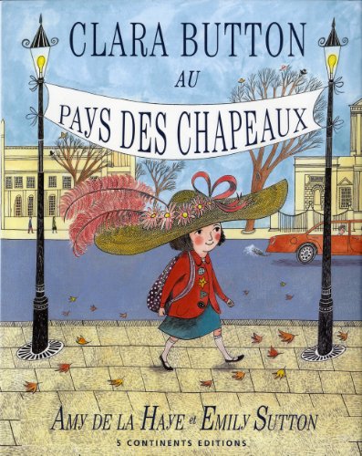 couverture de : Clara button au pays des chapeaux