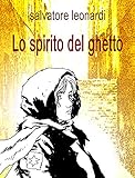 Image de Lo spirito del ghetto
