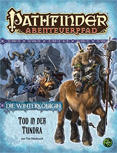 Tod in der Tundra - Die Winterkönigin Teil 3 von 6: Pathfinder Abenteuerpfad
