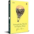 Penguin Select Classics: Around The World In Eighty Days: (Original, Unabridged Classic, Premium Hardbound Collector's Edition, Ideal for Gifting)