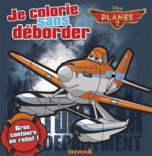 Download PLANES 2 JE COLORIE SANS DEBORDER Download PLANES 2 JE COLORIE SANS DEBORDER