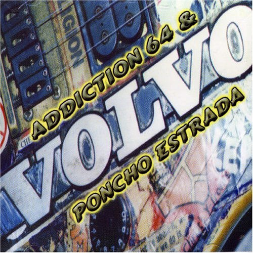 Preisvergleich Produktbild Volvo by Addiction 64 & Poncho Estrada