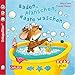 Baby Pixi 62: Baden, planschen, Haare waschen by Maya Geis, Frauke Weldin