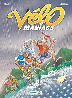 jaquette livre Les Vélomaniacs, Tome 3 :