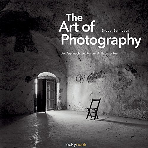 The Art of Photography: An Approach to Personal Expression (Photographic Arts Editions) The Art of Photography: An Approach to Personal Expression (Photographic Arts Editions)