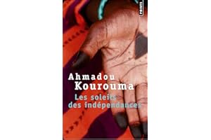 Les soleils des independences (Fiction, Poetry & Drama) (Collection Points)