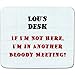 Produktbild Schreibtisch-Lou'wenn I'm Not Here, I'm In einem anderen Bloody Sitzung-Design Mauspad, personalisierbar, Premium (5 mm Dicke)