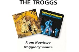 From Nowhere/Trogglodynamite